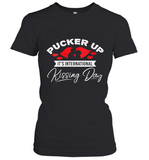 Womens Funny, International Kissing Day, Pucker UP it's V Neck T Shirt Women's T-Shirt