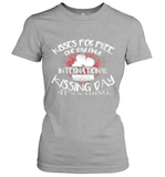 Womens Funny, International Kissing Day, Kisses for free. One day V Neck T Shirt Women's T-Shirt