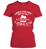 Womens Funny, International Kissing Day, Kisses for free. One day V Neck T Shirt Women's T-Shirt