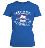 Womens Funny, International Kissing Day, Kisses for free. One day V Neck T Shirt Women's T-Shirt