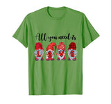 All You Need Is Love Gnomes Valentine’s Day Gifts T-Shirt