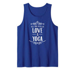 All You Need Is Love & Yoga – Valentine’s Day Tank Top
