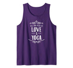 All You Need Is Love & Yoga – Valentine’s Day Tank Top