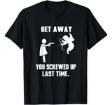 Anti Valentine’s Day Funny Get Away Love Tshirt Gift T-Shirt