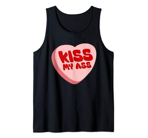 Anti Valentine’s Day Funny Valentine Heart Candy KISS MY ASS Tank Top