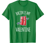 Bacon Is My Valentine Shirt For Boys Girls Gift Funny Bacon T-Shirt