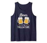 Beer Is My Valentine – Funny Adult Anti Valentine’s Day Tank Top