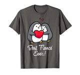 Best Fiance Ever Valentine’s Day Gift for Him Cute Penguin T-Shirt
