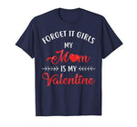 Boys Valentines Day Shirt Mom Is My Valentine Men Kids Funny T-Shirt