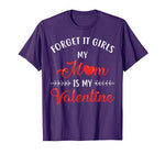 Boys Valentines Day Shirt Mom Is My Valentine Men Kids Funny T-Shirt