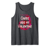 Carbs Are My Valentine Tank Top