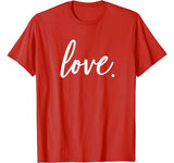 Cute Cursive Love Valentines Day Red Top For Women T-Shirt