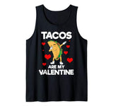 Cute Funny Tacos are my Valentine Mexican Food Burrito Taco Tank Top