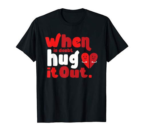 Cute Love Hug It Out Valentines Day Retro Vintage Top T-Shirt