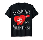 Dabbing For Valentines Day Cute Funny Heart Love T-Shirt
