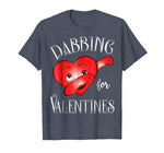 Dabbing For Valentines Day Cute Funny Heart Love T-Shirt