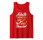 Date Someone Who Makes You Feel Special Gift For Valentines Tank Top