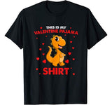 Dinosaur This Is My Valentine Pajama Shirt Valentines Day T-Shirt