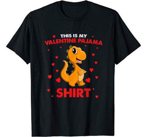 Dinosaur This Is My Valentine Pajama Shirt Valentines Day T-Shirt