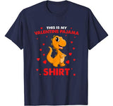 Dinosaur This Is My Valentine Pajama Shirt Valentines Day T-Shirt