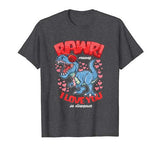 Dinosaur Valentines Day T-Rex RAWR Means I Love You Gifts T-Shirt
