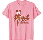 Disney Mickey Mouse Donut U Want to be my Valentine T-Shirt