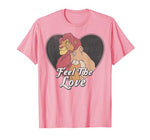 Disney The Lion King Valentine’s Day Feel The Love T-Shirt