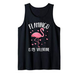 Flamingo Is My Valentine Heart Valentine’s Day Funny Gift Tank Top