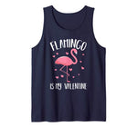 Flamingo Is My Valentine Heart Valentine’s Day Funny Gift Tank Top