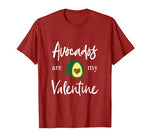 Funny Avocados Are My Valentine With Heart Gift T-Shirt