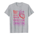 Funny Biology Valentine’s Day You Make My Heart Skip T-Shirt