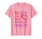 Funny Biology Valentine’s Day You Make My Heart Skip T-Shirt