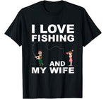 Funny Graphic Quote – Valentines Day Fishing Shirt for Him