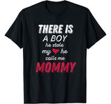 Funny Mom Shirts From Son  He Calls Me Mommy T-Shirt T-Shirt