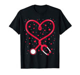 Funny Nurse Valentine’s Day Heart Stethoscope Shirt Gift Tee