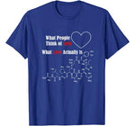 Funny Science T Shirt for Valentine Day