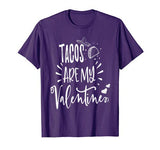 Funny Tacos Valentine Day Gift T-Shirt