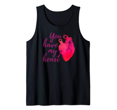 Funny Valentines Day Shirt You Have My Heart Valentine Gifts Tank Top