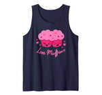 Funny Valentines Shirt  Love Muffins Gift Tank Top