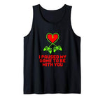 Game Controller I Paused My Game To Be With You Valentines Tank Top