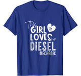 Girl Loves Diesel Mechanic Shirt Funny Valentine’s Day Gift