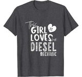 Girl Loves Diesel Mechanic Shirt Funny Valentine’s Day Gift