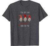 Gnome Valentine Shirt-You are the Gnomely One for Me T-Shirt