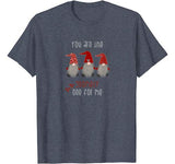 Gnome Valentine Shirt-You are the Gnomely One for Me T-Shirt