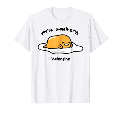 Gudetama the Lazy Egg A-meh-zing Valentine Tee Shirt
