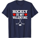 Hockey Is My Valentine Shirt