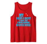 Hospice Nurse Valentines Hospice Nurse Care Job Loved One Tank Top