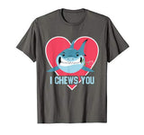 I Chews You T-Shirt Funny Shark Lovers Valentines Day Shirt T-Shirt