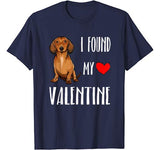 I Found My Valentine Day Brown Dachshund Dog Lover Gift T-Shirt