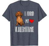 I Found My Valentine Day Brown Dachshund Dog Lover Gift T-Shirt